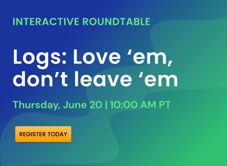 Logs: Love ’em, don’t leave em
