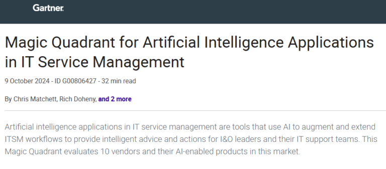 Gartner® Magic Quadrant™ for AI Applications in IT Service Management